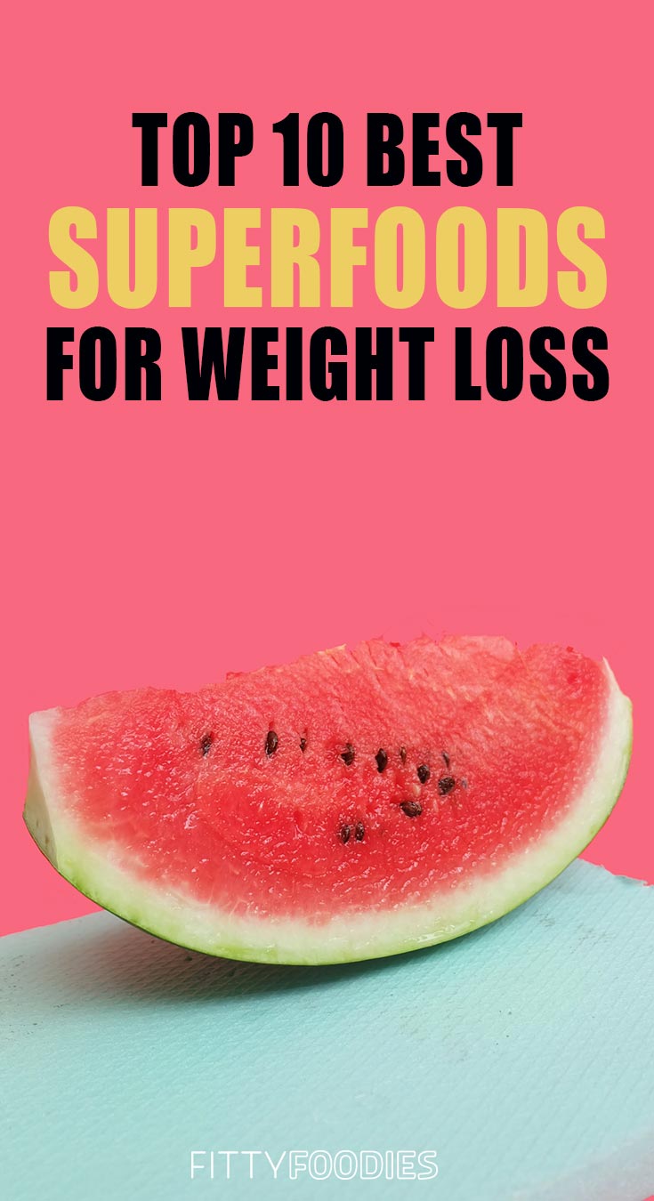 Superfoods for weight loss
