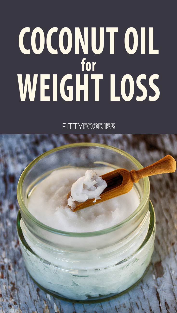 Coconut Oil For Weight Loss - Image For Pinterest